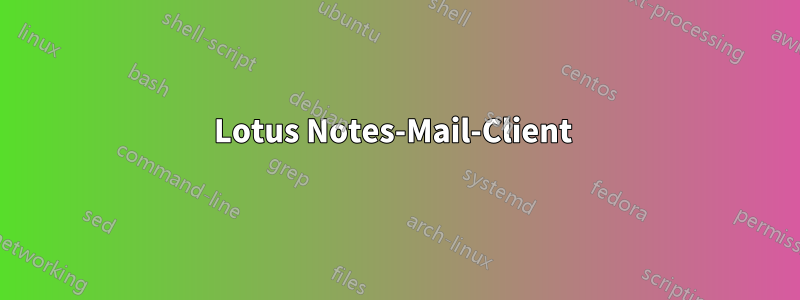 Lotus Notes-Mail-Client 