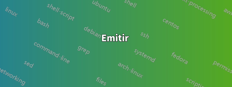 Emitir