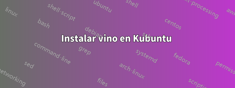 Instalar vino en Kubuntu