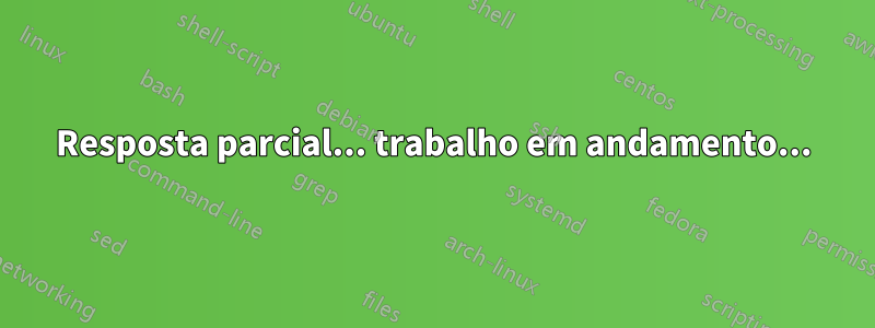 Resposta parcial... trabalho em andamento...