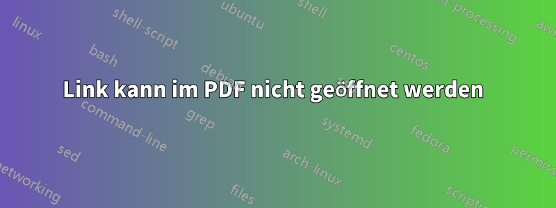 Link kann im PDF nicht geöffnet werden 