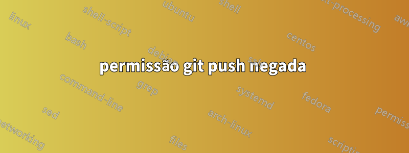 permissão git push negada