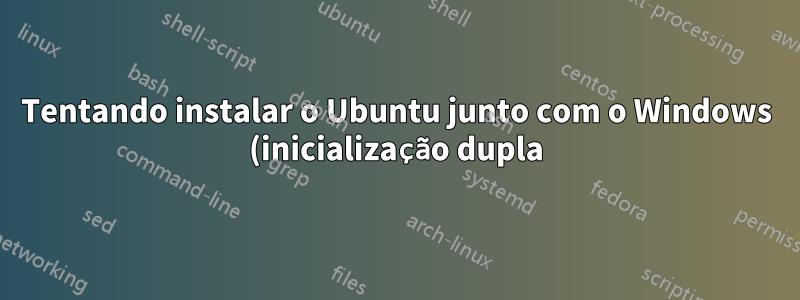 Tentando instalar o Ubuntu junto com o Windows (inicialização dupla) no meu Dell XPS 13 9370