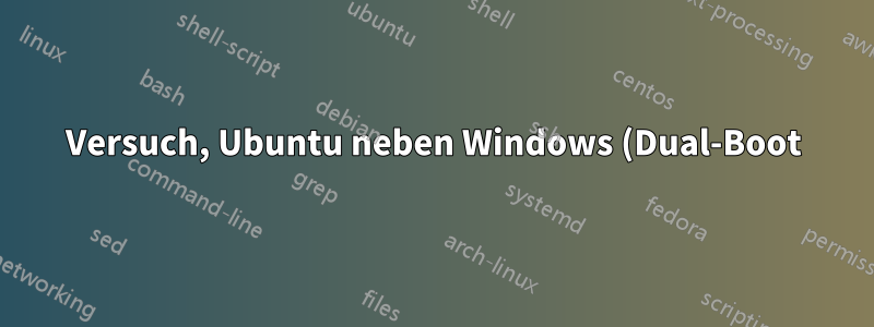 Versuch, Ubuntu neben Windows (Dual-Boot) auf meinem Dell XPS 13 9370 zu installieren