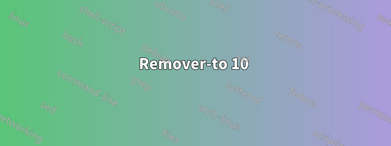 Remover-to 10