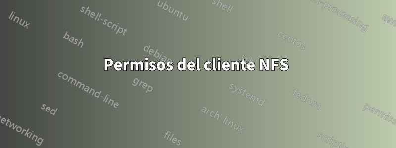 Permisos del cliente NFS