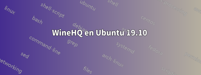 WineHQ en Ubuntu 19.10