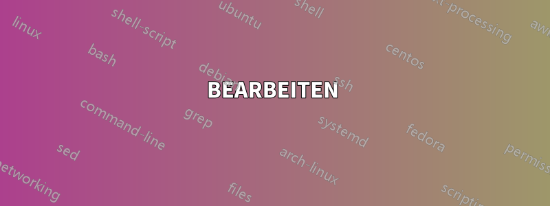 BEARBEITEN