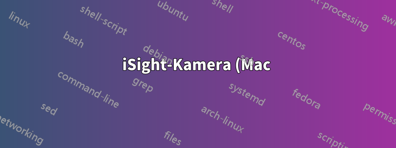 iSight-Kamera (Mac) funktioniert in Hangouts, nicht in Skype in 18.04