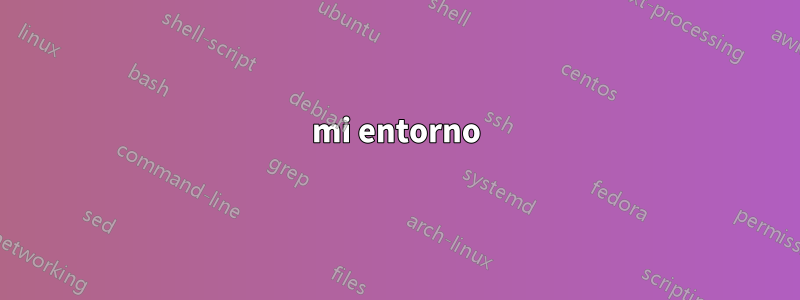 mi entorno