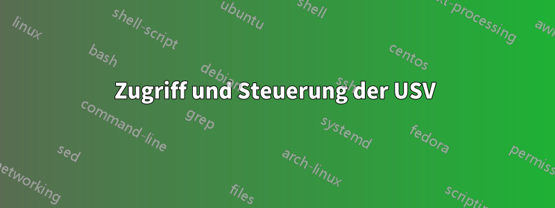 Zugriff und Steuerung der USV