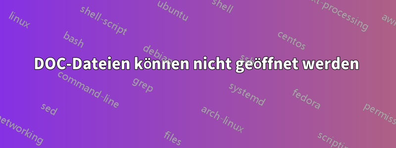 DOC-Dateien können nicht geöffnet werden