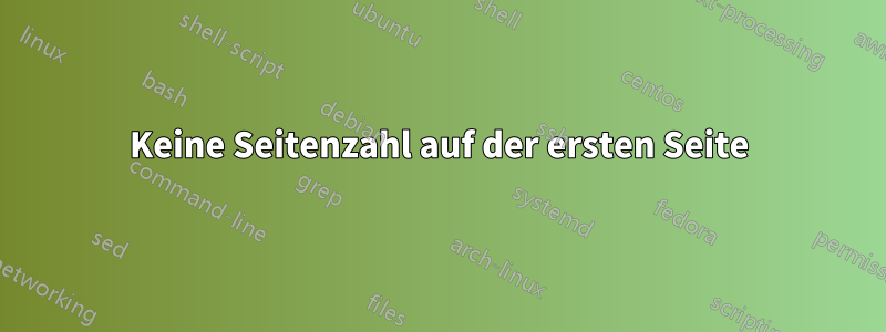 Keine Seitenzahl auf der ersten Seite