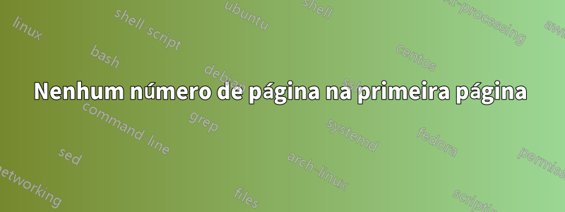 Nenhum número de página na primeira página