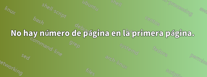 No hay número de página en la primera página.