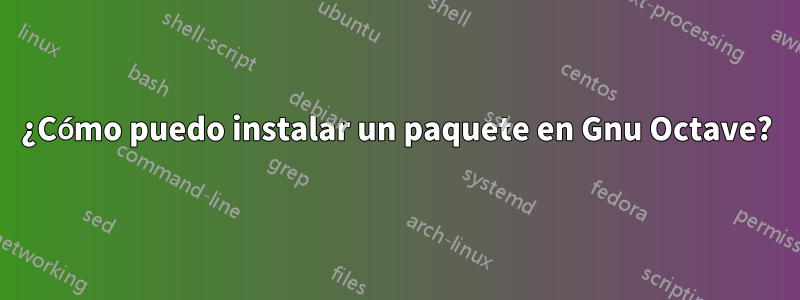 ¿Cómo puedo instalar un paquete en Gnu Octave?