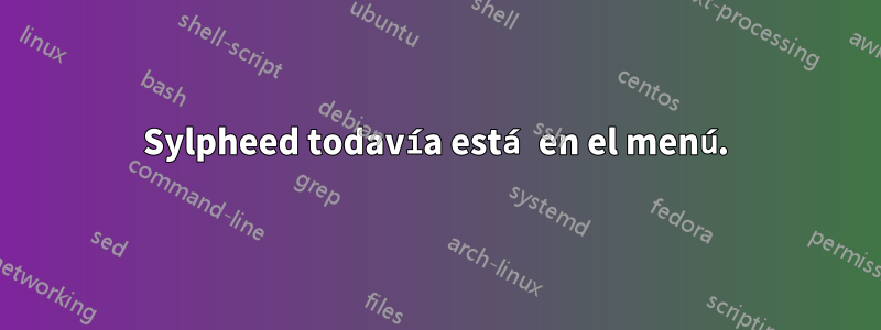 Sylpheed todavía está en el menú.
