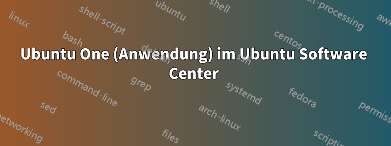 Ubuntu One (Anwendung) im Ubuntu Software Center