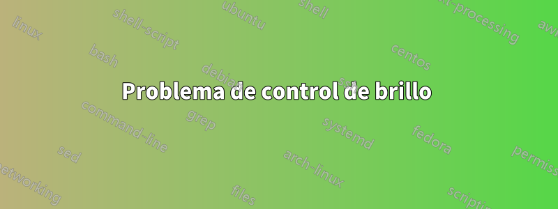 Problema de control de brillo