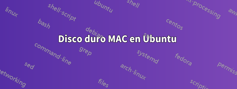 Disco duro MAC en Ubuntu