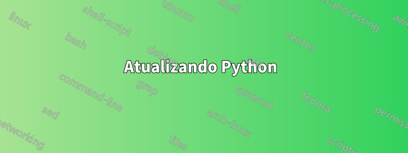 Atualizando Python 