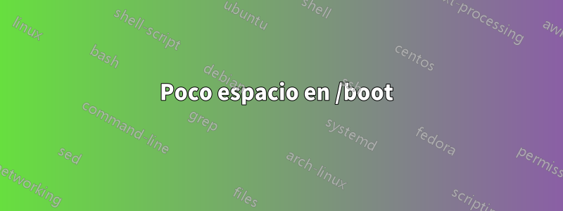 Poco espacio en /boot 