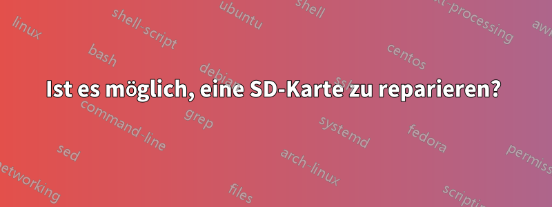 Ist es möglich, eine SD-Karte zu reparieren?