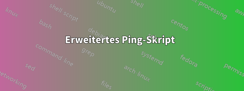 Erweitertes Ping-Skript 