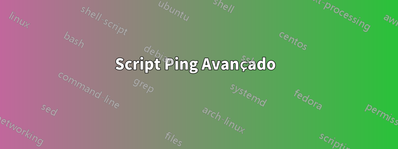 Script Ping Avançado 