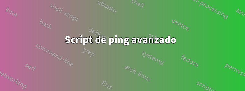 Script de ping avanzado 