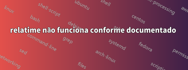 relatime não funciona conforme documentado