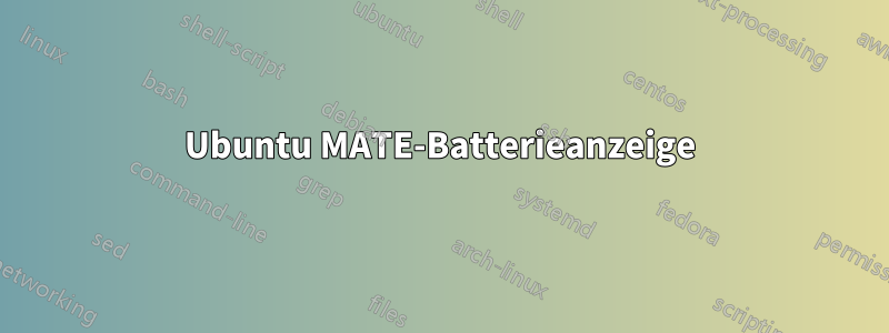 Ubuntu MATE-Batterieanzeige