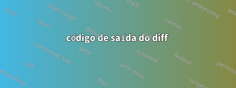 código de saída do diff