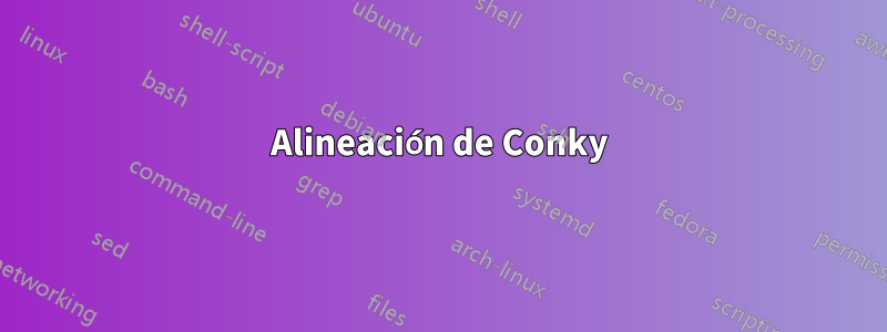 Alineación de Conky