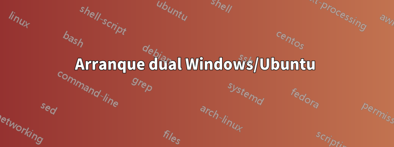 Arranque dual Windows/Ubuntu