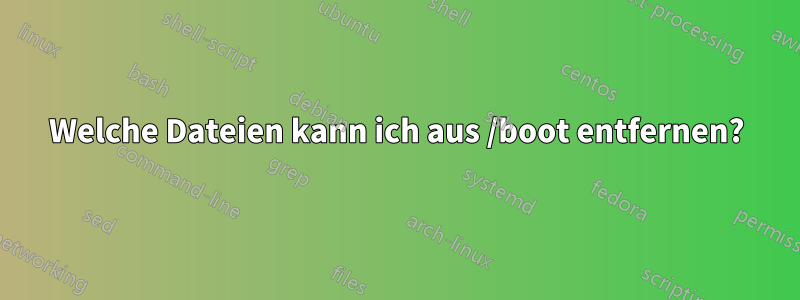 Welche Dateien kann ich aus /boot entfernen?