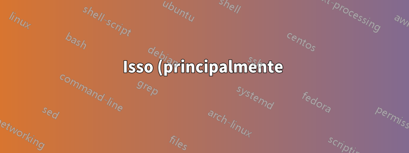 Isso (principalmente) não importa