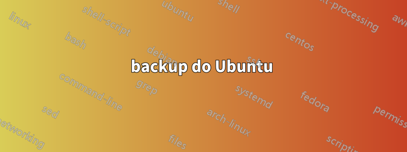 backup do Ubuntu