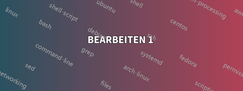 BEARBEITEN 1