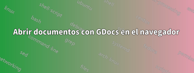 Abrir documentos con GDocs en el navegador