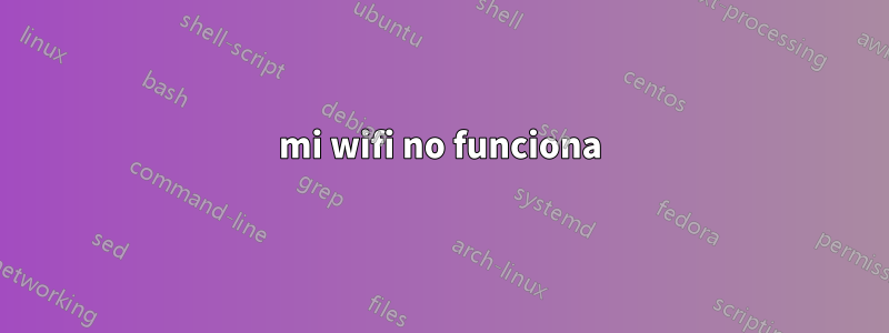 mi wifi no funciona