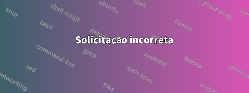 400 Solicitação incorreta