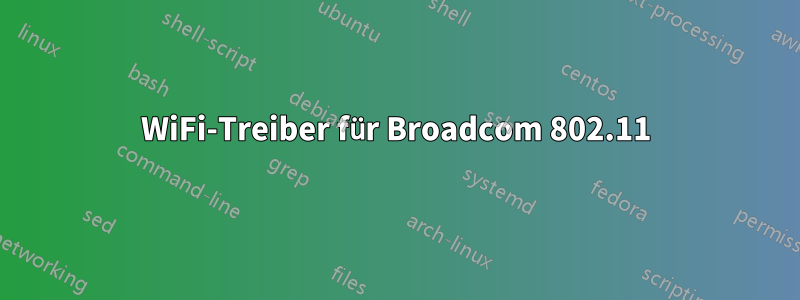 WiFi-Treiber für Broadcom 802.11