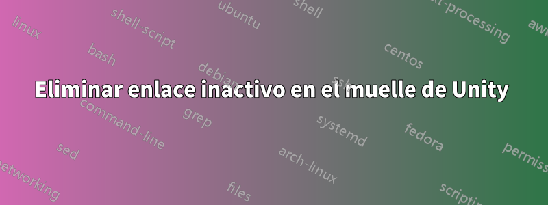 Eliminar enlace inactivo en el muelle de Unity