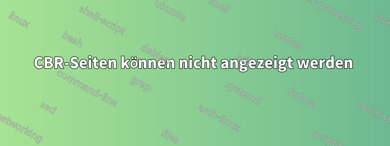 CBR-Seiten können nicht angezeigt werden