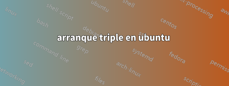 arranque triple en ubuntu