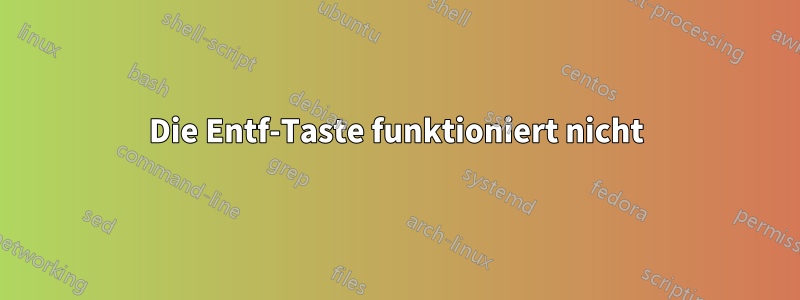 Die Entf-Taste funktioniert nicht