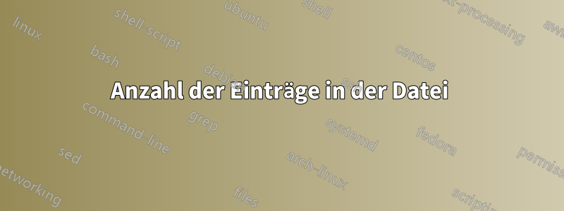 Anzahl der Einträge in der Datei