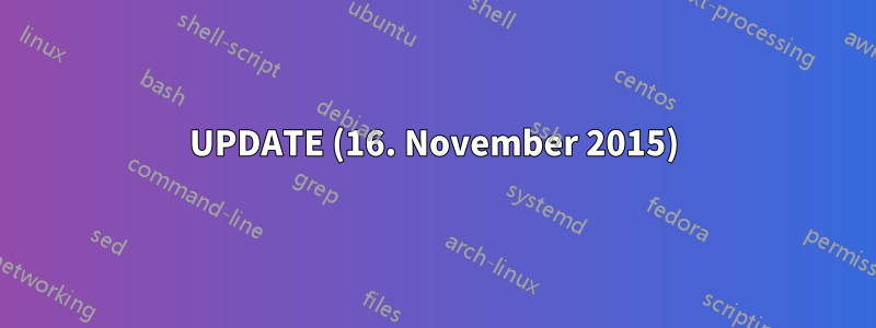 UPDATE (16. November 2015)