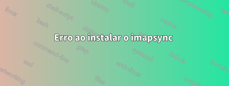 Erro ao instalar o imapsync